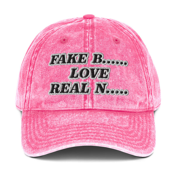 FAKE B's LOVE REAL N's Vintage Cotton Twill Hat