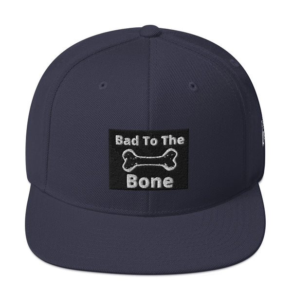 Bad To The Bone Snapback Hat