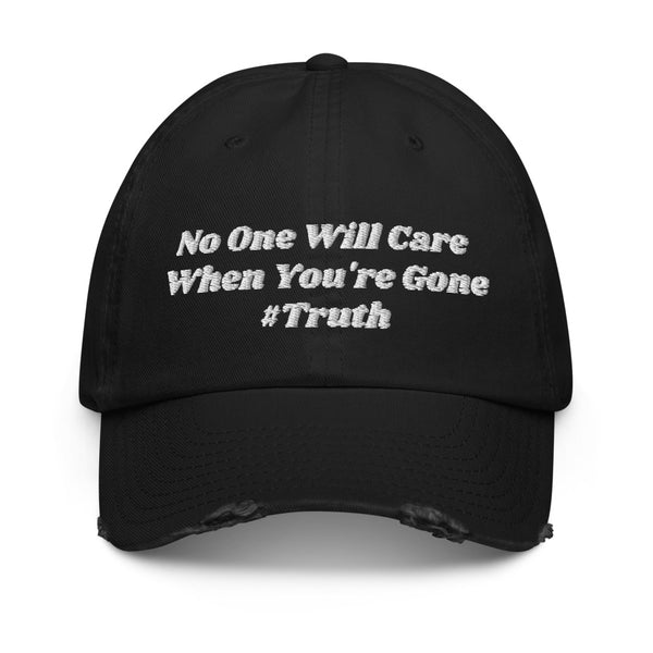 No One Cares #Truth Atlantis DADE Dad Hat