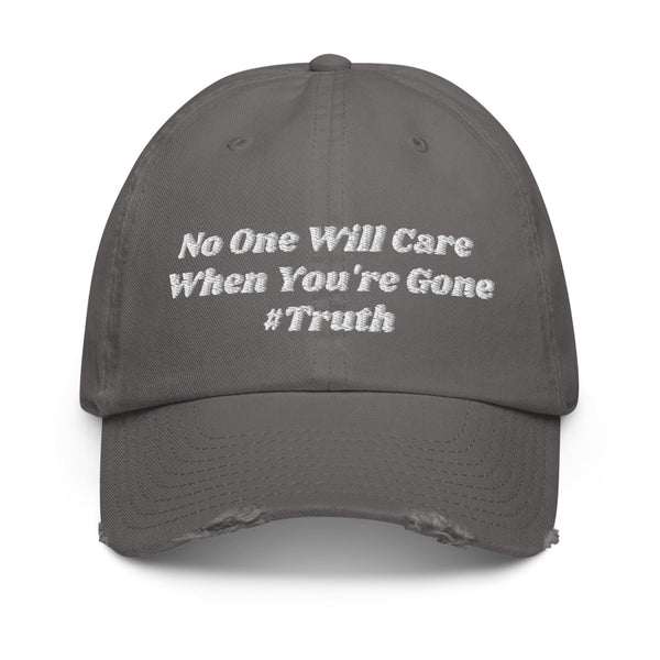 No One Cares #Truth Atlantis DADE Dad Hat