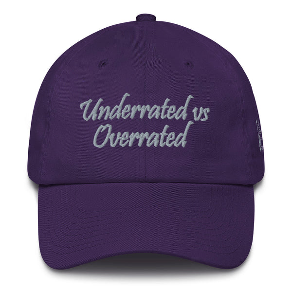 Underrated Vs Overrated Cotton Dad Hat