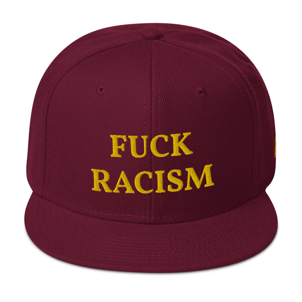 FUCK RACISM Snapback Hat