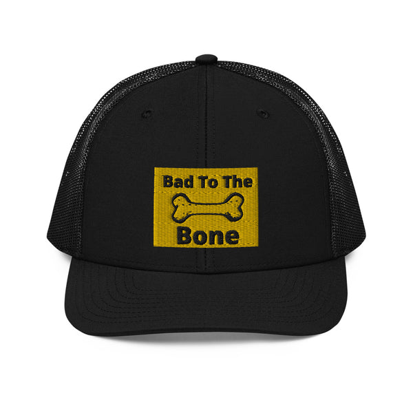 Bad To The Bone Trucker Hat