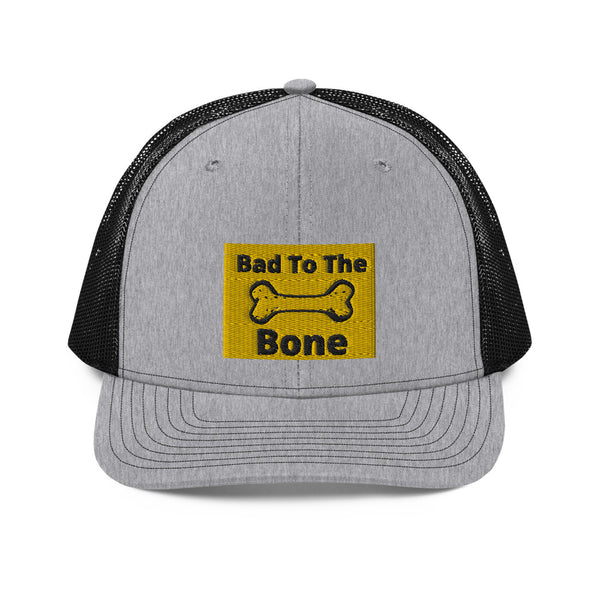 Bad To The Bone Trucker Hat